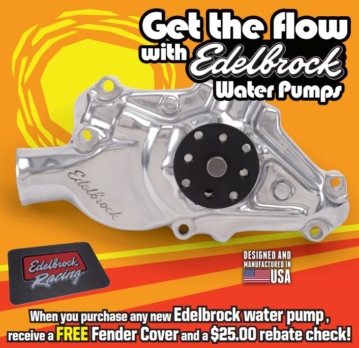 Edelbrock: $25 Rebate and Free Fender Cover with Water Pump Purchase